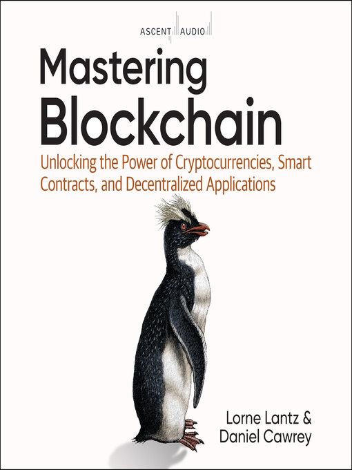 Title details for Mastering Blockchain by Lorne Lantz - Wait list